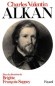 Charles Valentin Alkan - né Charles-Valentin Morhange (1813-1888) -  pianiste et compositeur français - le plus important représentant français de l'école de piano romantique -  	FRANCOIS-SAPPEY Brigitte -  Biographie - Brigitte FRANCOIS-SAPPEY