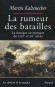 La rumeur des batailles. La musique au tournant des XVIIIème et XIXème siècles   -  Martin Kaltenecker -  Histoire, musique