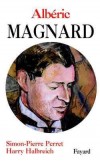 Albéric Magnard - PERRET Simon-Pierre, HALBREICH Harry - Libristo