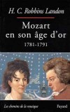 Mozart en son âge d'or - ROBBINS LANDON H. C. - Libristo