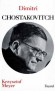 Dimitri Chostakovitch - 1906-1975 - Compositeur soviétique - Krzysztof Meyer - Biographie, compositeurs 