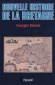 Nouvelle Histoire de la Bretagne - 	L'identité bretonne existe-t-elle encore en cette fin de XXe siècle? - Georges Minois - Histoire, Bretagne, France - Georges MINOIS