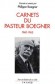  Carnets du pasteur Boegner - 1940-1945   -  Marc Boegner  -  Autobiographie - Philippe BOEGNER