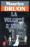 La volupté d'être - DRUON Maurice - Libristo