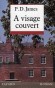 A visage couvert - P.D. James