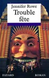 Trouble fête - ROWE Jennifer - Libristo