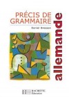 Précis de grammaire allemande - Edition 1999 - Un ouvrage de référence dans l'apprentissage de la grammaire allemande. - Daniel Bresson, Guy Renaud - Dictionnaire, langue, allemand - BRESSON Daniel, RENAUD Guy - Libristo