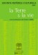 Grands repères culturels pour la Terre et la vie - enrichir et d'actualiser sa culture dans les domaines biologiques et géologiques. - Pierre Desplanques, Robert Larue - Histoire, biologie, géologie
