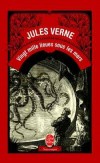 Vingt mille lieues sous les mers - Un monstre marin, « une chose énorme », ayant été signalé par plusieurs navires à travers le monde, une expédition est organisée sur l’Abraham Lincoln - Jules Verne - science fiction, fantastique - VERNE Jules - Libristo