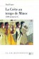 La Crète au temps de Minos - A travers les mythes, les découvertes archéologiques, les inscriptions des tablettes, les comparaisons linguistiques -Paul Faure - Histoire, Antiquité, Monde Grec  - Paul FAURE