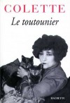 Le Toutounier - Elle s'abandonna enfin au "toutounier natal", vaste canapé d'origine anglaise, indestructible - Colette -  Roman - COLETTE - Libristo