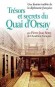 Trésors et secrets du Quai d'Orsay - Pierre Jean REMY