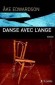 Danse avec l'ange - Ake EDWARDSON