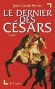 Dernier des Césars (le) - Jean-Claude PERRIER