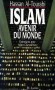 Islam - Avenir du Monde - Entretiens avec Alain Chevalérias -  Hassan Al Tourabi  -  Sciences humaines, religions - Hassan AL-TOURABI