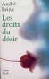 Droits du désir (les)