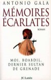 Mémoires écarlates - GALA Antonio - Libristo