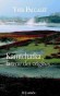 Kamtchatka la terre des origines - Au bout de la Sibérie, la péninsule de l'extrême... Des geysers et trois cents volcans, dont trente en activité. - Yves Paccalet -  Europe de l'Est, voyages, nature