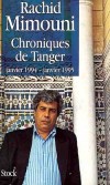 Chroniques de Tanger - janvier 1994 - janvier 1995 - Rachid Mimouni -  Documents - MIMOUNI Rachid - Libristo