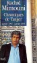 Chroniques de Tanger - janvier 1994 - janvier 1995 - Rachid Mimouni -  Documents - Rachid MIMOUNI