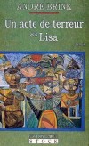 Un Acte de terreur T2 - Brink André - Libristo