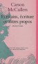 Ecrivains, écriture et autres propos - Carson McCULLERS