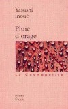 Pluie d'orage - Cet ouvrage rassemble 7 nouvelles totalement inédites. - Yasushi Inoué - Nouvelles - INOUE Yasushi - Libristo