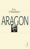Les chambres -  Les Chambres, poème du temps qui ne passe pas a été publié en 1969. Aragon l'a, dans une courte postface, "explicitement dédié" à Elsa  - Louis Aragon -  Classique, poésie - ARAGON Louis - Libristo