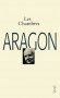Les chambres -  Les Chambres, poème du temps qui ne passe pas a été publié en 1969. Aragon l'a, dans une courte postface, "explicitement dédié" à Elsa  - Louis Aragon -  Classique, poésie