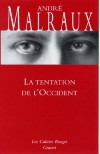 La tentation de l'Occident  - MALRAUX André - Libristo