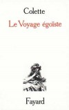 Voyage égoïste (le) - COLETTE - Libristo