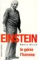 Einstein le génie, l'homme - Denis BRIAN