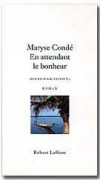 En attendant le bonneur - CONDE Maryse - Libristo