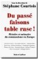 Du passé faisons table rase - Stéphane COURTOIS