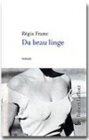 Du beau linge - FRANC Régis - Libristo