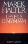 Fils d'Abraham (les) - Marek HALTER
