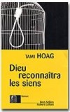 Dieu reconnaîtra les siens - HOAG Tami - Libristo