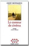 Conteur de cinéma (le) - HOFMANN Gert - Libristo
