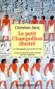 Le petit Champollion illustré - Les hiérogryphes à la portée de tous ou comment devenir scribe amateur tout en s'amusant -  Christian Jacq -  Histoire, langues, antiquité, Egypte, Afrique