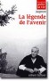 La légende de l'avenir -  SATPREM