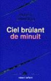 Ciel brûlant de minuit - SILVERBERG Robert - Libristo