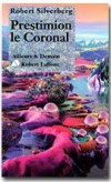 Prestimion le Coronal - SILVERBERG Robert - Libristo