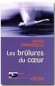 Les brûlures du coeur - Madge SWINDELLS