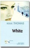 White - Un soir de tempête, dans un aéroport canadien, Sam est fasciné par une inconnue. - Rosie Thomas -  Roman - THOMAS Rosie - Libristo