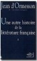 Une autre histoire de la littérature française T2 - Jean Ormesson D'