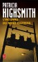 L'Inconnu du Nord-Express - Une idée formidable ! Supposez que chacun de nous tue pour le compte de l'autre ?  -  Patricia Highsmith - Thriller - Patricia HIGHSMITH