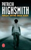 Ripley entre deux eaux - HIGHSMITH Patricia - Libristo