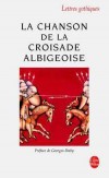 La Chanson de la Croisade albigeoise - Texte original  -  Chronique composée à chaud dans le premier quart du XIIIe siècle. - Guillaume de Tudele, Henri Gougaud - Histoire - Anonyme - Libristo