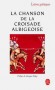 La Chanson de la Croisade albigeoise - Texte original  -  Chronique composée à chaud dans le premier quart du XIIIe siècle. - Guillaume de Tudele, Henri Gougaud - Histoire -  Anonyme