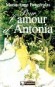 Pour l'amour d'Antonia - Marie-Ange FAUGEROLAS